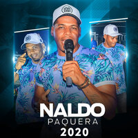 A Gente Fez Amor - Naldo Paquera