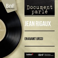 En avant URSS, pt. 1 - JEAN RIGAUX