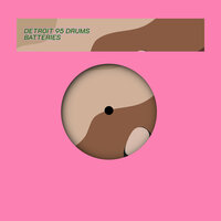 Batteries - Detroit 95 Drums
