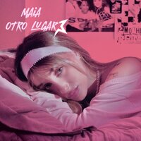 OTRO LUGAR - Maía