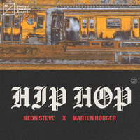 Hip Hop - Neon Steve & Marten Hørger