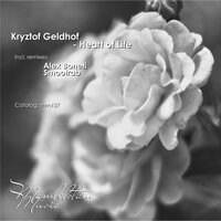 Heart of Life - Kryztof Geldhof & Alex Boneti
