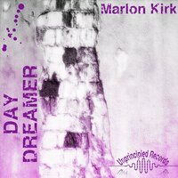 Day Dreamer - Marlon Kirk