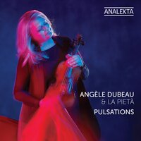 Chmury - Angèle Dubeau & La Pietà
