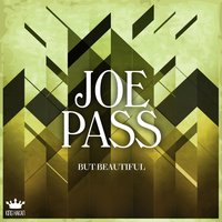 But Beautiful - Joe Pass