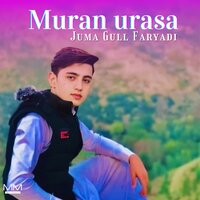 Nazuk a do ta - Juma Gull Faryadi
