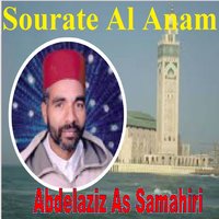 Sourate Al Anam, Pt. 2 - Abdelaziz As Samahiri
