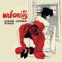 The Night We Called It a Day - Hank Jones