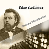 Pictures at an Exibition: Samuel Goldenberg und Schmuyle in B-Flat Minor - Tiziano Montibeller & Модест Петрович Мусоргский