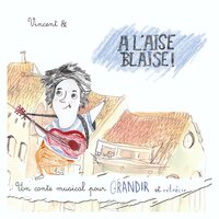 Le séquoia - Vincent & A l'aise Blaise