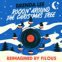 Rockin' Around The Christmas Tree - Brenda Lee & Filous