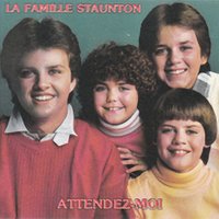 I'll Be There - La Famille Staunton & Patrick