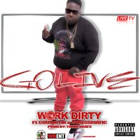Go Live - Work Dirty & Stresmatic & Cousin Fik