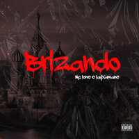 Brizando - Mc Lone & LAYXMANE