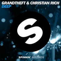 Deep - Grandtheft & Christian Rich