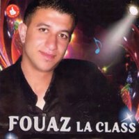 Ma Kountch Fayak B Laabaték - Cheb Fouaz La Classe