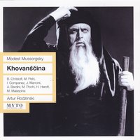 "Khovanščina", Atto Quarto - Quadro Primo: Sulla riva del ruscello (Coro, Ivan) - Модест Петрович Мусоргский & Mario Petri & Orchestra sinfonico e coro di Roma della RAI