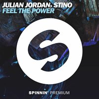 Feel The Power - Julian Jordan & Stino