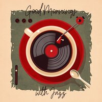 Easy to Love - Good Morning Jazz Academy