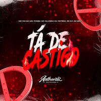 Tá de Castigo - DJ Patrick ZS & MC POGBA & Mc Oliveira & Mc Fahah & Authentic Records & DJ JM BEAT