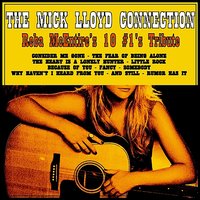The Heart is a Lonely Hunter - The Mick Lloyd Connection