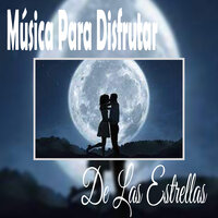 Aliviar el Estrés - Música Para Disfrutar