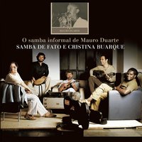 Tempo de Amigo - Samba de Fato & Cristina Buarque