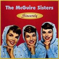 Melody of Love - The McGuire Sisters