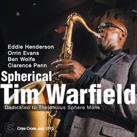Blue Hawk - Tim Warfield & Eddie Henderson & Orrin Evans & Ben Wolfe & Clarence Penn
