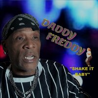 Shake Baby - Daddy Freddy & Pickout All Star Band