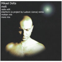 Melt - Mikael Delta