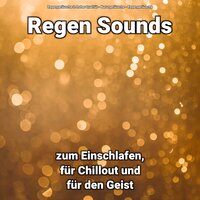 Massage - Regengeräusche in hoher Qualität & Naturgeräusche & Regengeräusche