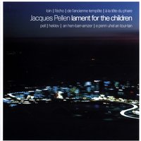 Lament for the Children - Jacques Pellen