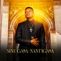 Sine Gama / Nant'iGama - Sbu Banda