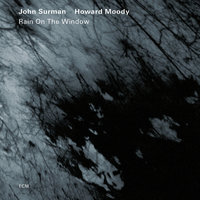 Circum #1 - John Surman & Howard Moody