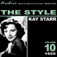 What Can I Say After I Say I'm Sorry - Kay Starr