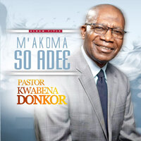 Sɛ Anka Asetra'i Mu Nkoa - Pastor Kwabena Donkor