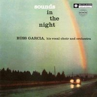 Sweet and Lovely - Russ Garcia, his Vocal Choir and Orchestra