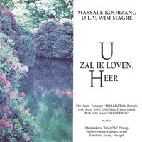 Blijf bij mij Heer - Chr. Gem. Zangver. Maranatha & Int. Koor Deo Cantemus & Prot. Int. Koor Harderwijk & Meisjeskoor Shalom & Wim Magré & Willem Hendrik Zwart