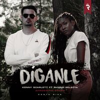 Diganle - Kenny Scarlett & Rhygin Selecta