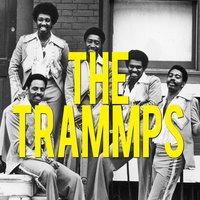 Zing Went the Strings of My Heart - The Trammps