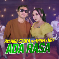 Ada Rasa - SYAHIBA SAUFA & Mufly Key