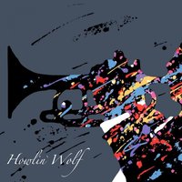 Smokestack Lightnin' - Howlin' Wolf
