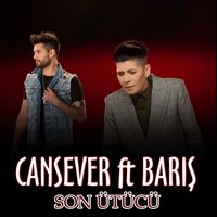 Son Ütücü - Cansever & Barış