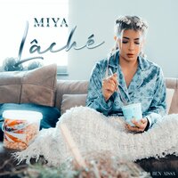 Lâché - Miya