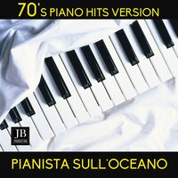 Piano piano... m'innamorai di te - Pianista Sull'Oceano