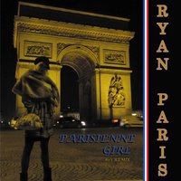 Parisienne Girl - Ryan Paris & Eddy Mi Ami