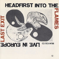 Headfirst Into the Flames - Bill Laswell & Peter Brötzmann & Sonny Sharrock & Ronald Shannon Jackson & Last Exit