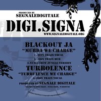 Turbulance We Charge - Turbulence & Zion Train