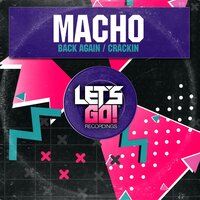 Crackin - Macho